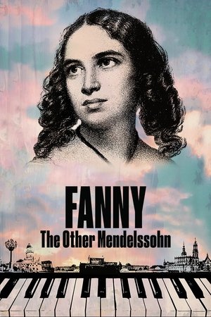 Fanny: The Other Mendelssohn Poster