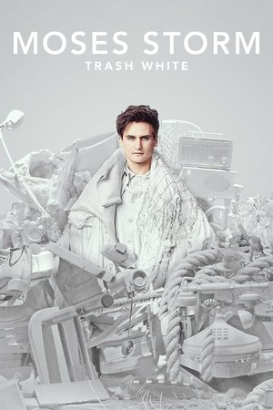 Moses Storm: Trash White Poster