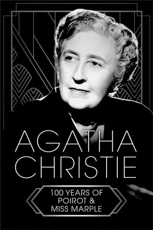 Agatha Christie: 100 Years of Poirot and Miss Marple Poster
