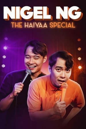 Nigel Ng: The HAIYAA Special Poster