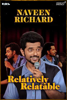 Relatively Relatable by Naveen Richard Poster