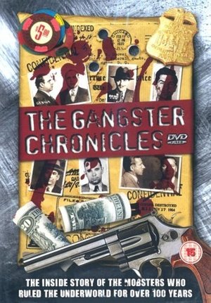 The Gangster Chronicles Poster