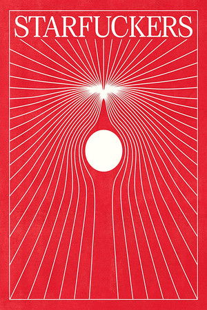 Starfuckers Poster