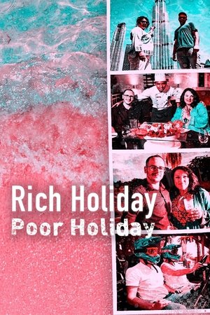 Rich Holiday, Poor Holiday Poster