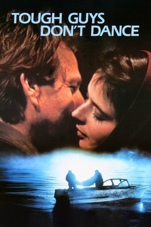 Tough Guys Don't Dance Poster