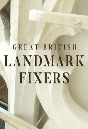 Great British Landmark Fixers Poster
