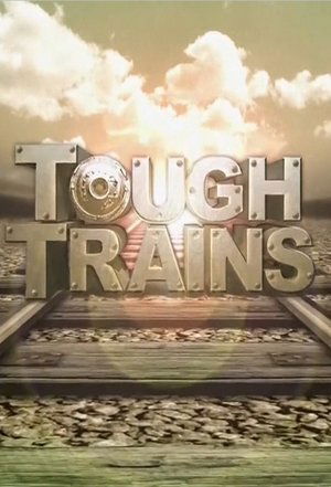 Tough Trains Poster