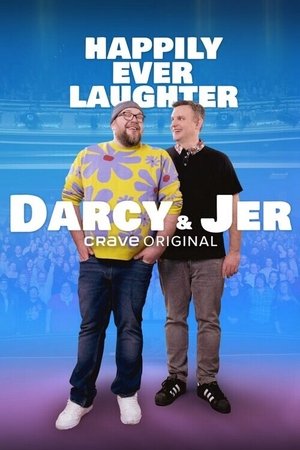 Happily Ever Laughter: The Darcy & Jer Story Poster