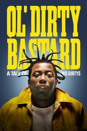 Ol' Dirty Bastard: A Tale of Two Dirtys Poster