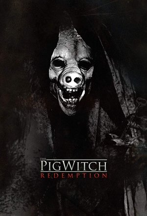 The Pig Witch: Redemption Poster