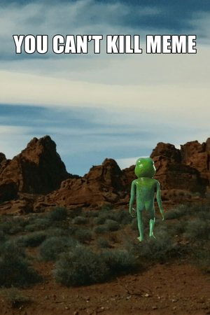 You Can't Kill Meme Poster