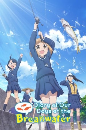 Diary of Our Days at the Breakwater Poster