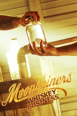 Moonshiners: Whiskey Business Poster