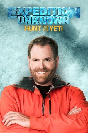 Expedition Unknown: Hunt for the Yeti Poster