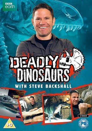 Deadly Dinosaurs with Steve Backshall Poster