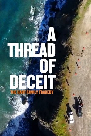 A Thread of Deceit: The Hart Family Tragedy Poster