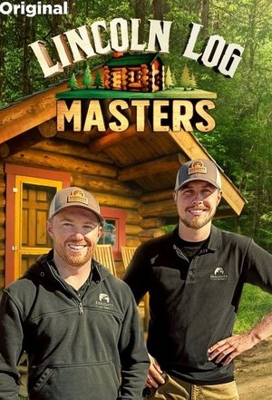 Lincoln Log Masters Poster