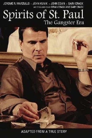 Spirits of St. Paul: The Gangster Era Poster