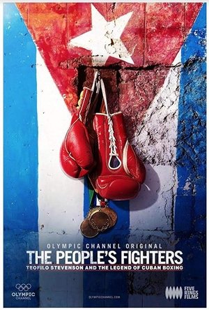The People's Fighters: Teofilo Stevenson and the Legend of Cuban Boxing Poster