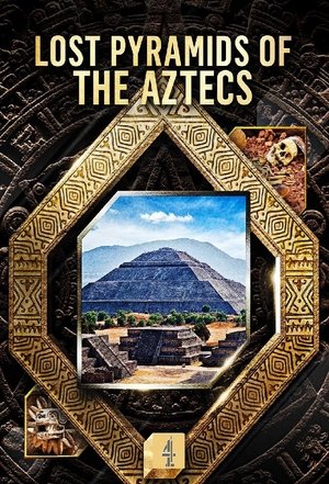 Lost Pyramids of the Aztecs Poster