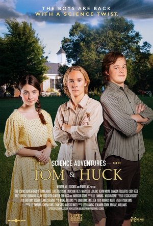 The Science Adventures of Tom & Huck Poster