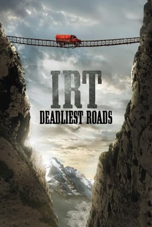 IRT: Deadliest Roads Poster