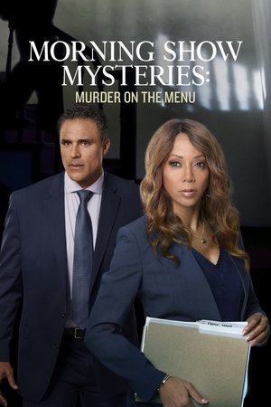 Morning Show Mysteries: Murder on the Menu Poster