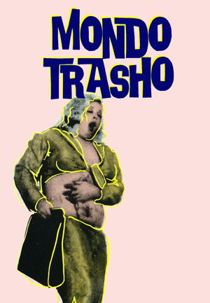 Mondo Trasho Poster