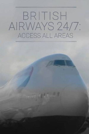 British Airways 24/7: Access All Areas Poster