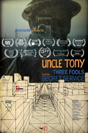 Uncle Tony꞉ Three Fools and the Secret Service Poster
