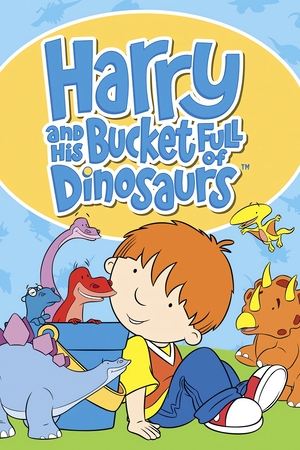 Harry and His Bucket Full of Dinosaurs Poster