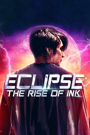 Eclipse: The Rise of Ink Poster