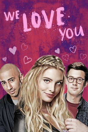 We Love You Poster