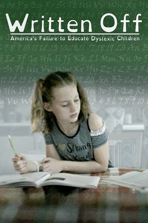Written Off: America's Failure to Educate Dyslexic Children Poster