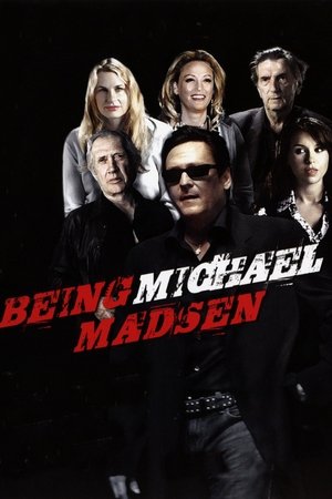 Being Michael Madsen Poster