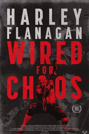 Harley Flanagan: Wired for Chaos Poster