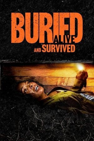 Buried Alive and Survived Poster