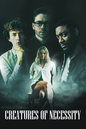 Creatures of Necessity Poster