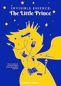 Invisible Essence: The Little Prince Poster