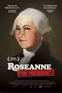 Roseanne for President! Poster