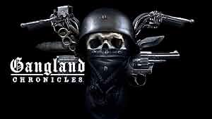 Gangland Chronicles Poster