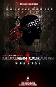 Hidden Colors 3: The Rules of Racism Poster