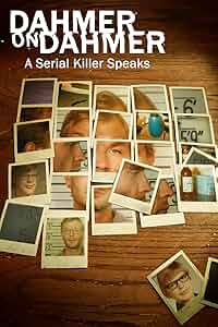 Dahmer on Dahmer: A Serial Killer Speaks Poster