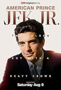 American Prince: JFK Jr. Poster